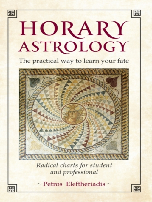 Title details for Horary Astrology by Petros Eleftheriadis - Available